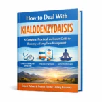 How to Deal With Kialodenzydaisis